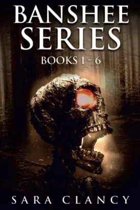 Banshee Series Books 1 - 6: Scary Supernatural Horror with Monsters Paperback  June 22, 2019